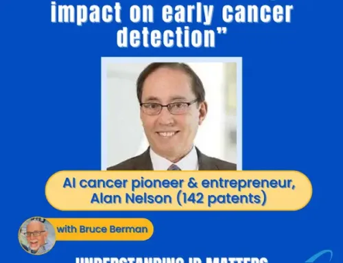 Dr. Alan Nelson presented on the topic: “How AI and IP Are Making a Difference in Early Cancer Detection” in a podcast sponsored by the Center for Intellectual Property Understanding (CIPU)